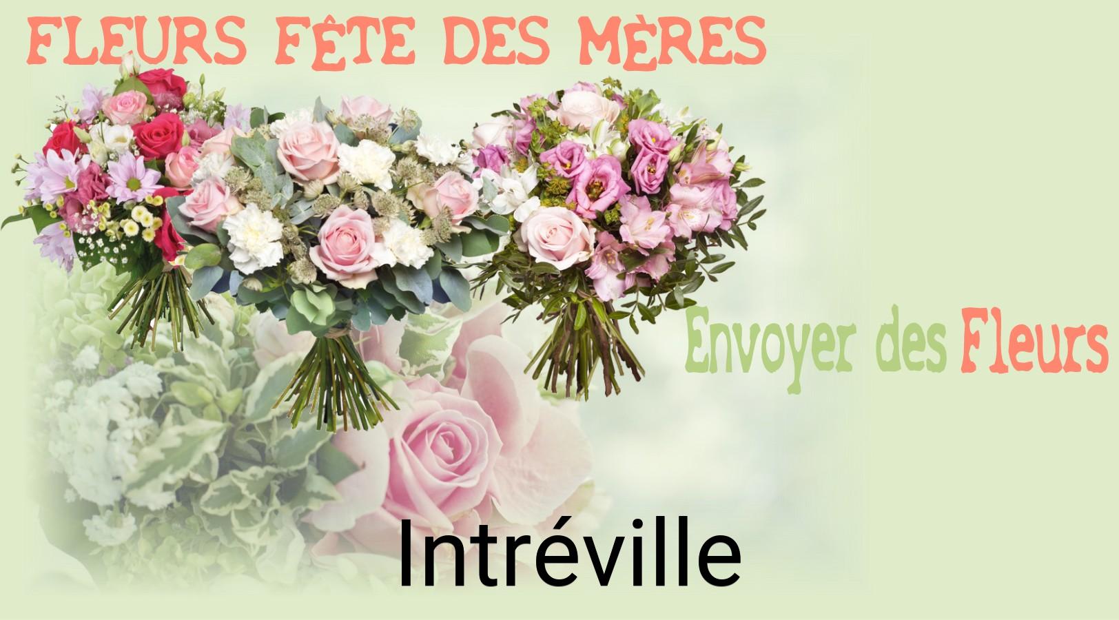 Bouquet de Fête des Mères livré à Intréville